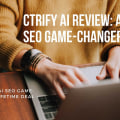 CTRify: AI-Powered Google Rankings